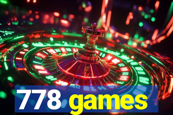 778 games